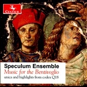 Music for the Bentivoglio - Unica and Highlights from Codex Q18