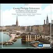 G.P.Telemann: O Erhabnes Gluck Der Ehe - Oratorio for the Golden Wedding Mutzenbecher