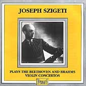 Beethoven, Brahms: Violin Concertos / Szigeti, Walter, et al