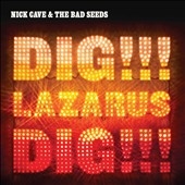 Dig, Lazarus, Dig!!! Dig, Lazarus, Dig!!!