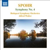 Spohr: Symphony No.4, etc