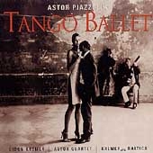 Piazzolla: Tango Ballet / Gidon Kremer, Astor Quartet