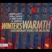 Winter's Warmth: Contemporary Works for Orchestra