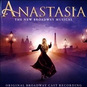 Anastasia: The New Broadway Musical