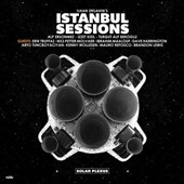 Ilhan Ersahin's Istanbul Sessions: Solar Plexus