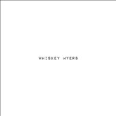 Whiskey Myers Whiskey Myers