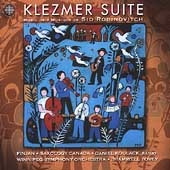 Klezmer Suite - Sid Robinovitch / Tovey, Winnipeg SO, et al Klezmer Suite - Sid Robinovitch / Tovey, Winnipeg SO, et al