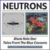 Neutrons/Black Hole Star/Tales From the Blue Cocoons[598]