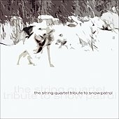 The String Quartet Tribute To Snow Patrol