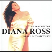 Reach Out and Touch: The Very Best of Diana Ross Reach Out and Touch: The Very Best of Diana Ross