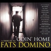 Goin' Home: A Tribute to Fats Domino [Digipak]
