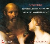 Monteverdi: Seventh Book of Madrigals / Cavina, La Venexiana