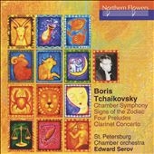 B. Tchaikovsky - Chamber Symphony Signs of the Zodiac Four Preludes Clarinet  Concerto