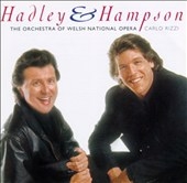 Hadley & Hampson - Famous Opera Duets / Rizzi, Welsh NO