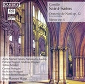 Saint-Saens: Oratorio de Noel, Op. 12; Messe, Op. 4