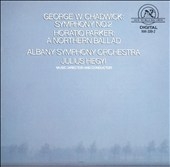 G.Chadwick: Symphony No.2; H.Parker: A Northern Ballad / Julius Hegyi(cond), Albany SO