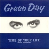 TIME OFYOUR LIFE (GOOD RIDDANCE) (CD1)