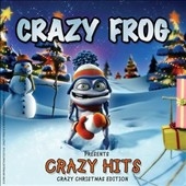 Crazy Frog Presents Crazy Hits (The Crazy Christmas Edition) [ECD]