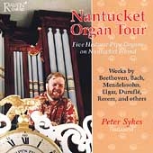 A Nantucket Organ Tour / Peter Sykes