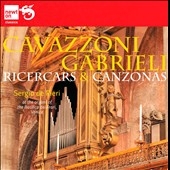 Ricercars & Canzonas - Gabrieli and Cavazzoni
