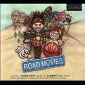 Road Movies - Music for Violin & Piano by Corigliano, Adams, Chaplin, Novacek and Newton