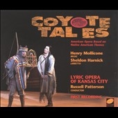 Mollicone: Coyote Tales / Patterson, Kansas City Lyric Opera