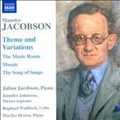 Maurice Jacobson: Theme and Variations, The Music Room, Mosaic, etc