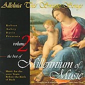 Millenium of Music Vol 2 - Alleluia this Sweete Songe