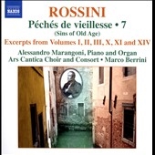Rossini: Peches de Viellesse Vol.7 (Sins of Old Age) Rossini: Peches de Viellesse Vol.7 (Sins of Old Age)