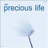 Precious Life *