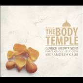 Body Temple: Guided Meditations for Radical 