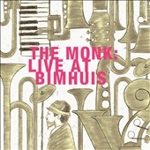 Monk: Live at Bimhuis