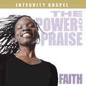 The Power of Praise: Faith