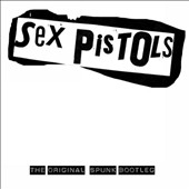The Sex Pistols/SPANK ～オリジナル・ブートレグ・フォーマット