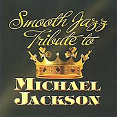 Michael Jackson Smooth Jazz Tribute