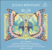 Julius Roentgen: Vocal and Chamber Works