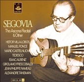 Andres Segovia -Ascona Recital & Others: Villa-Lobos, Ponce, Castelnuovo-Tedesco, etc (1950, 1955)