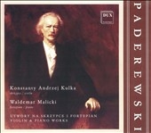 Ignacy Jan Paderewski: Violin & Piano Works