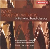 Holst, Vaughan Williams - British Wind Band Classics Holst, Vaughan Williams - British Wind Band Classics