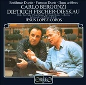 Famous Duets / Bergonzi & Fischer-Dieskau, Lopez-Cobos