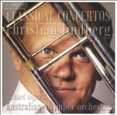 LINDBERG,C./TOGNETTI/AUSTRALIA/Classical Trombone Concertos / Christian Lindberg[BIS1248]
