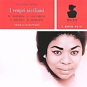 Verdi: I Vespri Siciliani / Thomas Schippers, Orchestra Sinfonica e Coro Nazionale della RAI, etc