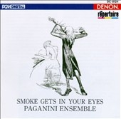Repertoire - Smoke Gets in Your Eyes / Paganini Ensemble