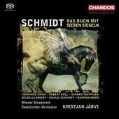 F.Schmidt: Das Buch mit Sieben Siegeln (The Book of the Seven Seals) (9/29, 10/2/2005) / Kristjan Jarvi(cond), Vienna Tonkuenstler Orchestra, Johannes Chum(T), etc F.Schmidt: Das Buch mit Sieben Siegeln (The Book of the Seven Seals) (9/29, 10/2/2005) / Kristjan Jarvi(cond), Vienna Tonkuenstler Orchestra, Johannes Chum(T), etc