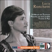 Lucia Ronchetti: Schiffbruch mit Zuschauer, Pinocchio una storia parallela, Sonno di Atys / Roland Kluttig, Rundfunk-Sinfonieorchester Berlin, Neue Vocalsolisten Stuttgart, Mauer Barbara, Braig Reinhold Lucia Ronchetti: Schiffbruch mit Zuschauer, Pinocchio una storia parallela, Sonno di Atys / Roland Kluttig, Rundfunk-Sinfonieorchester Berlin, Neue Vocalsolisten Stuttgart, Mauer Barbara, Braig Reinhold