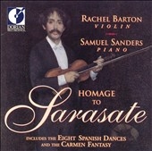 Homage to Sarasate / Rachel Barton, Samuel Sanders