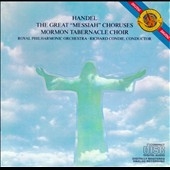 Handel: Messiah Choruses / Condie, Mormon Tabernacle Choir Handel: Messiah Choruses / Condie, Mormon Tabernacle Choir