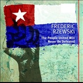 Rzewski: People United Will Never Be Defeated! Rzewski: People United Will Never Be Defeated!