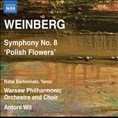 ワインベルク:交響曲 第8番「ポーランドの花」Op.83