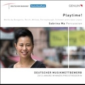 Playtime! - Works by Bongartz, Reich, Willow, Ferneyhough, Schower and Lopez Lopez Playtime! - Works by Bongartz, Reich, Willow, Ferneyhough, Schower and Lopez Lopez